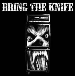 Bring The Knife : Bring the Knife